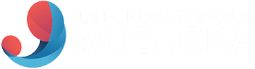 Le Fonds Français Muskoka